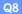 Q8